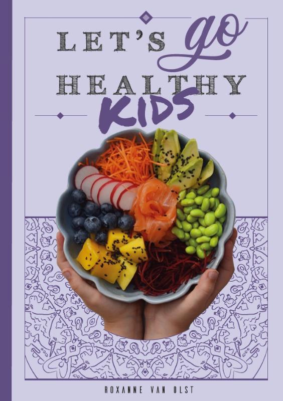 Omslag van Let's go healthy kids