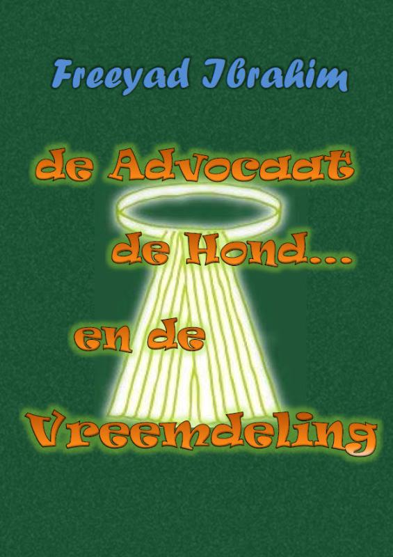 Omslag van De advocaat, de hond en de vreemdeling