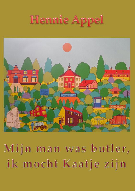 Omslag van Mijn man was butler,ik mocht Kaatje zijn