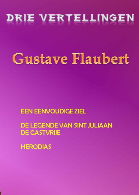 Omslag van Drie vertellingen Gustave Flaubert