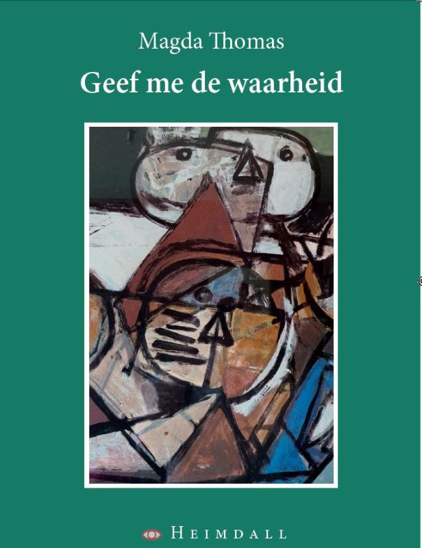 Omslag van Geef me de waarheid