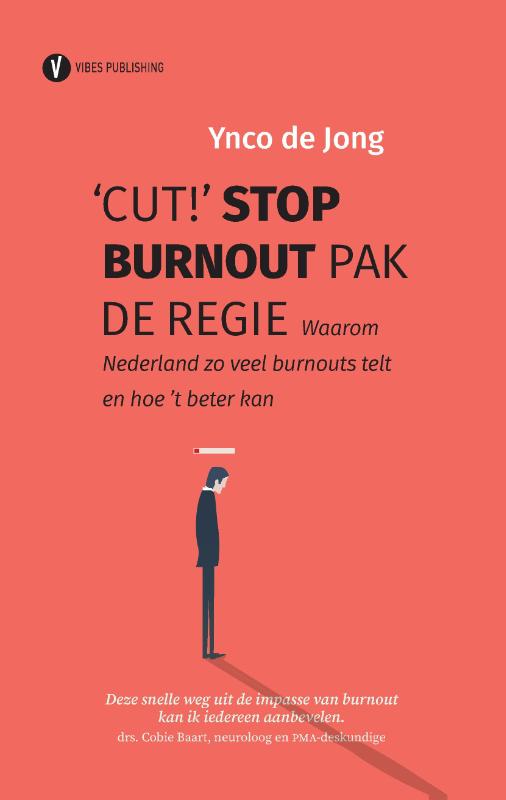 Omslag van 'Cut!' Stop burnout, pak de regie