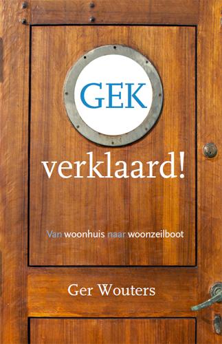 Omslag van Gek verklaard!