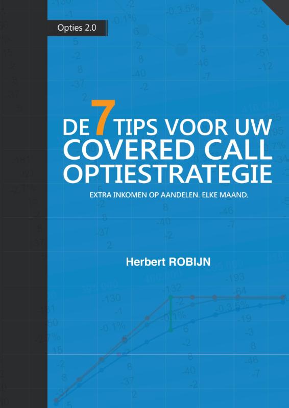 Omslag van De 7 Tips voor uw covered call optiestrategie