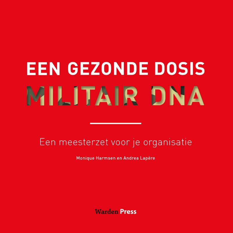 Omslag van Een gezonde dosis militair DNA
