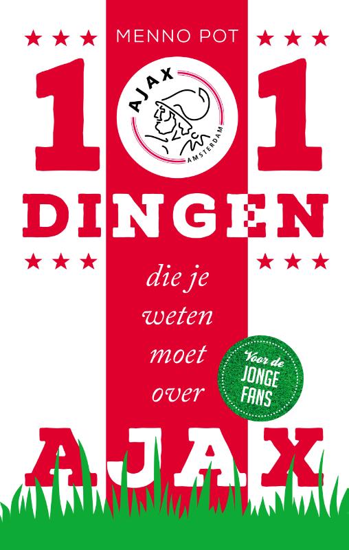 Omslag van 101 dingen die je weten moet over Ajax