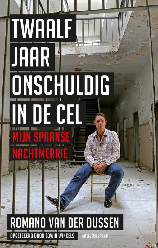 Omslag van Twaalf jaar onschuldig in de cel