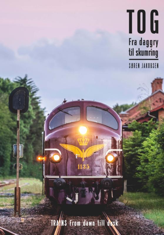 Omslag van TOG Fra daggry til skumring - TRAINS From dawn till dusk