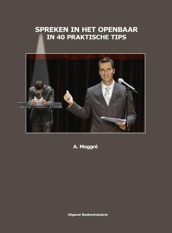Omslag van Spreken in het openbaar in 40 praktische tips