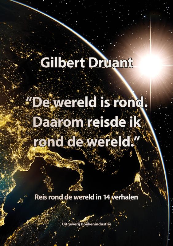 Omslag van De wereld is rond. Daarom reisde ik rond de wereld.