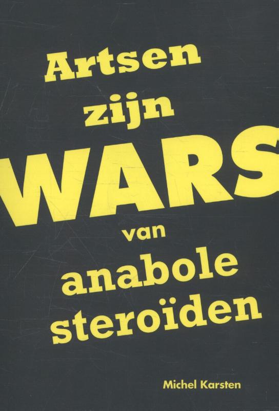 Omslag van Artsen zijn wars van anabole steroïden