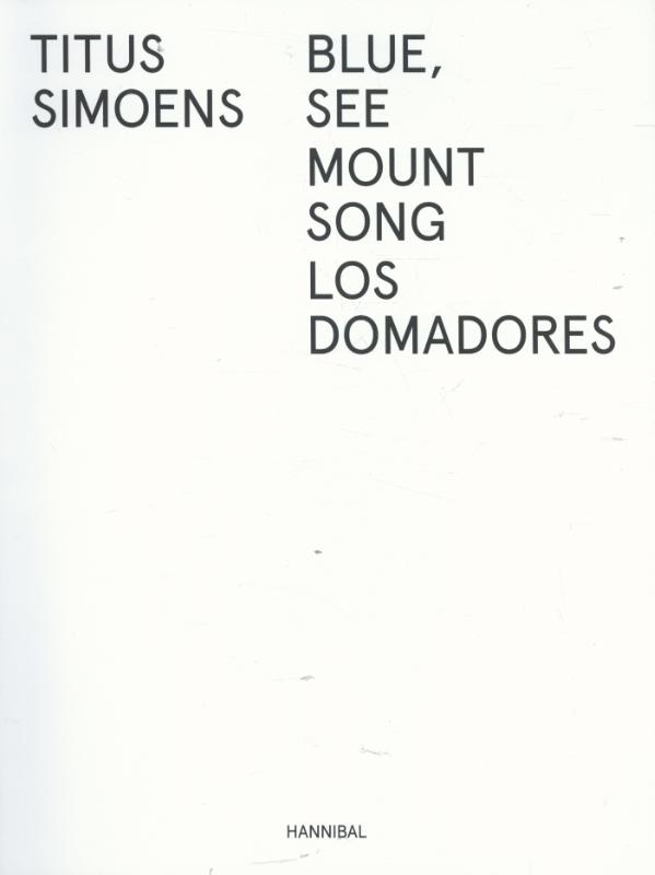 Omslag van Blue, See - Mount Song - Los Domadores