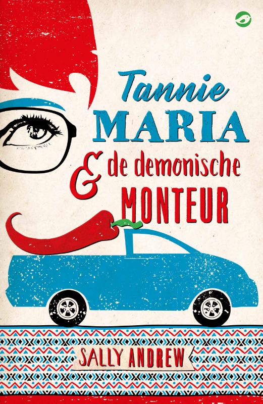 Omslag van Tannie Maria en de demonische monteur