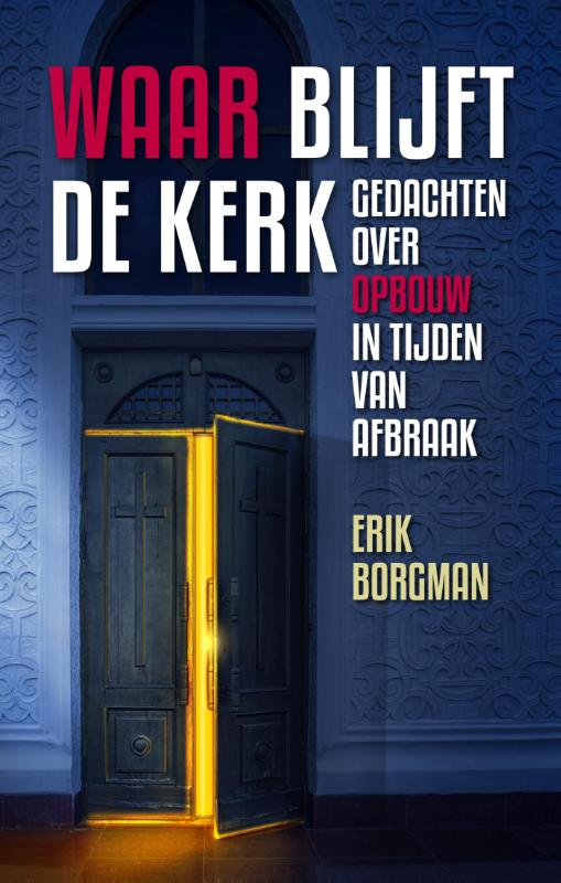 Omslag van Waar blijft de kerk?
