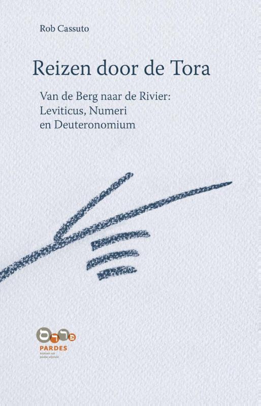 Omslag van Van de berg naar de rivier: Leviticus, Numeri en Deuteronomium