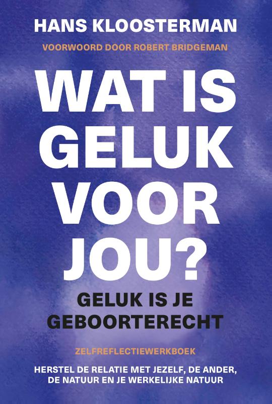 Omslag van Wat is geluk voor jou?