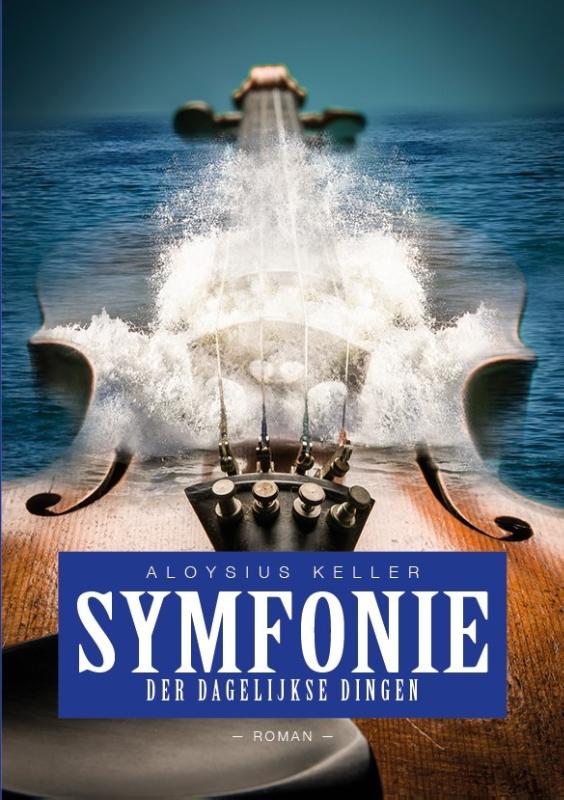 Omslag van Symfonie der dagelijkse dingen