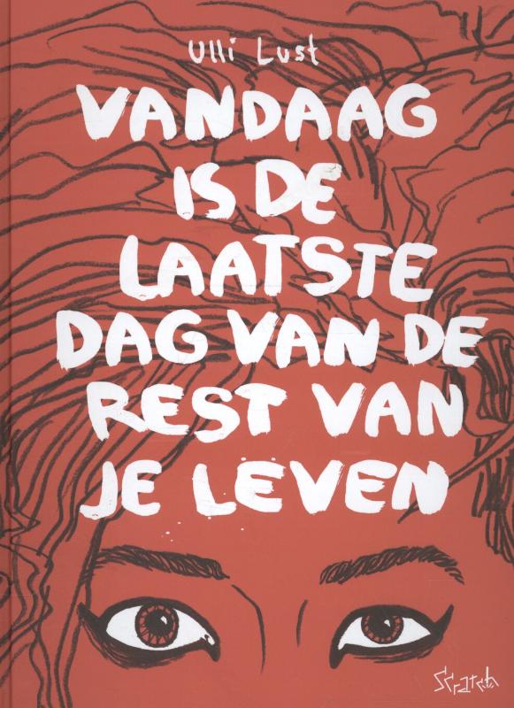 Omslag van Vandaag is de laatste dag van je leven