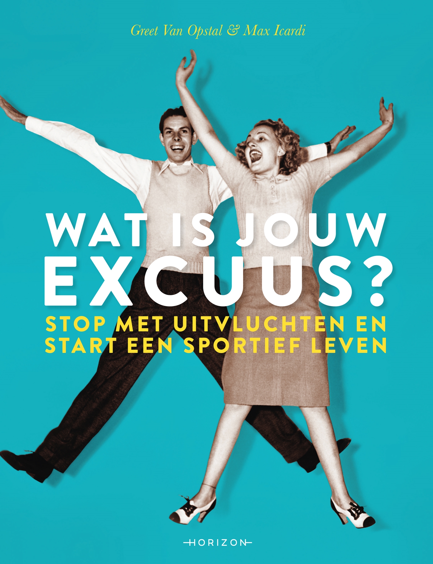 Omslag van Wat is jouw excuus?