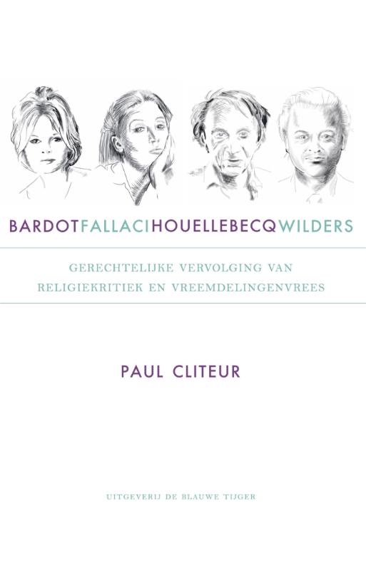 Omslag van Bardot, Fallaci, Houellebecq en Wilders