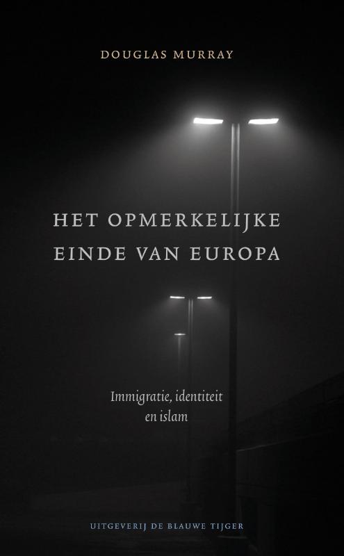 Omslag van Het opmerkelijke einde van Europa