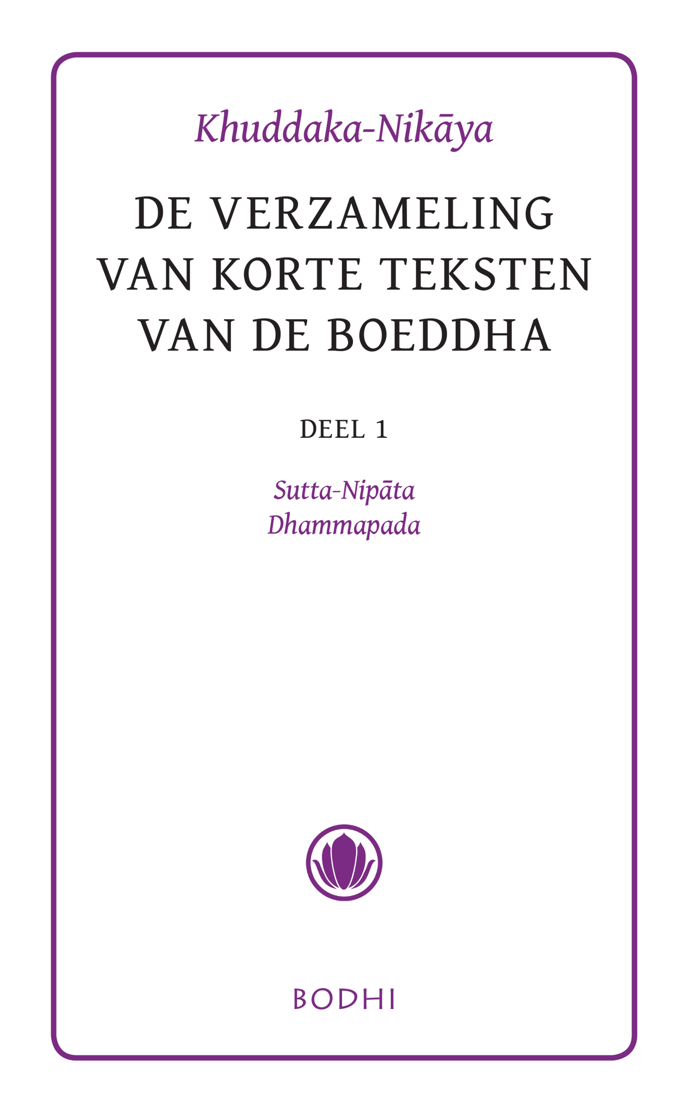 Omslag van 1 Sutta-Nipata & Dhammapada