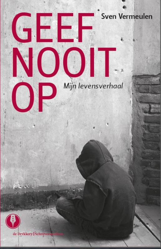 Omslag van Geef nooit op