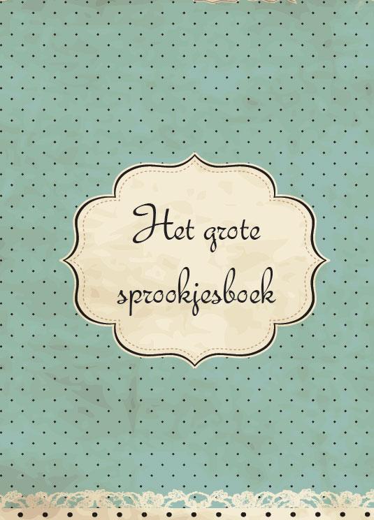 Omslag van Het grote sprookjes boek