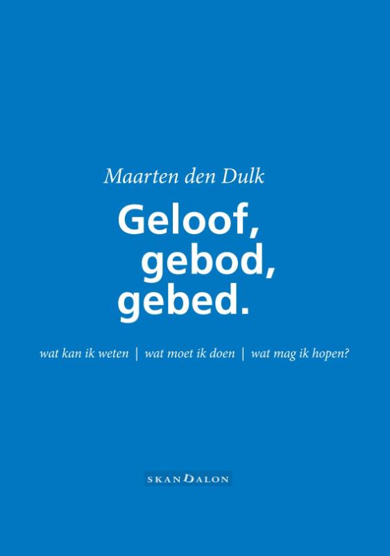 Omslag van Geloof, gebod en gebed