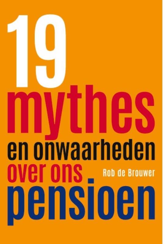 Omslag van 19 mythes en onwaarheden over ons pensioen