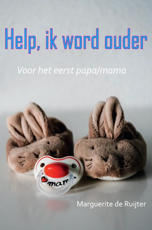 Omslag van Help! Ik word ouder (papa/mama)