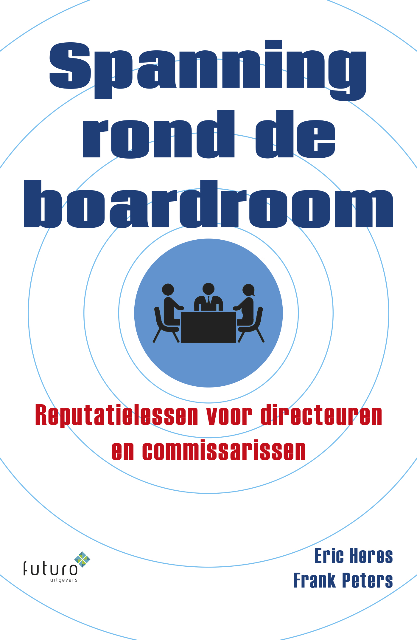 Omslag van Spanning rond de boardroom