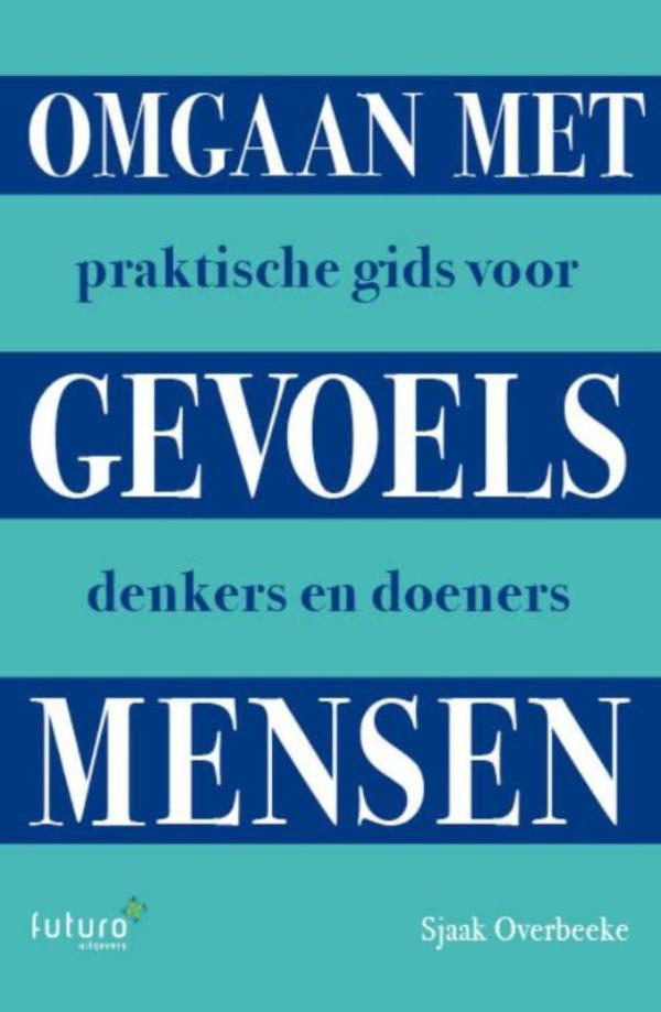 Omslag van Omgaan met gevoelsmensen