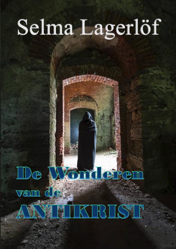 Omslag van De wonderen van de Antikrist