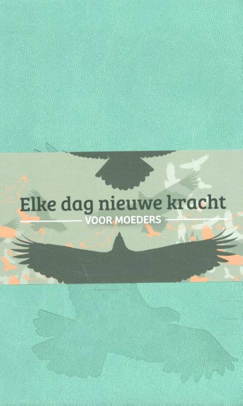 Omslag van Elke dag nieuwe kracht