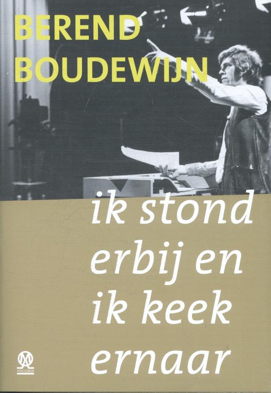 Omslag van Ik stond erbij en ik keek ernaar