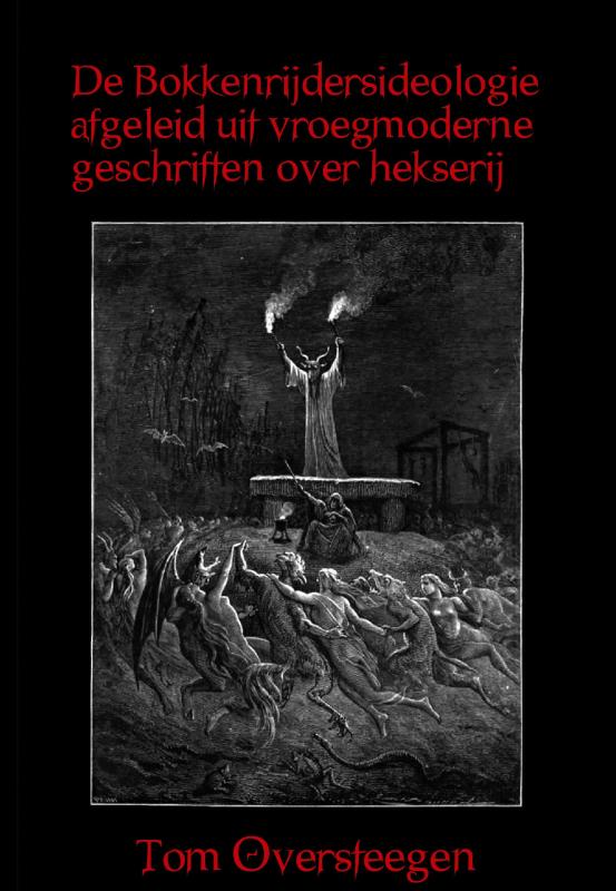 Omslag van De Bokkenrijdersideologie afgeleid uit vroegmoderne geschriften over hekserij