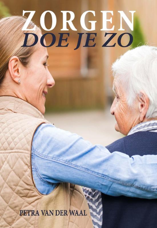 Omslag van Zorgen doe je zo