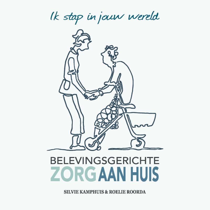 Omslag van Belevingsgerichte zorg aan huis