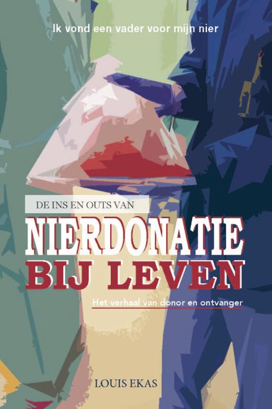 Omslag van De ins en outs van nierdonatie bij leven