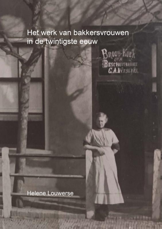 Omslag van Het werk van bakkersvrouwen in de twintigste eeuw