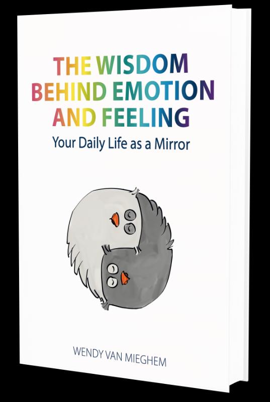 Omslag van The Wisdom Behind Emotion and Feeling