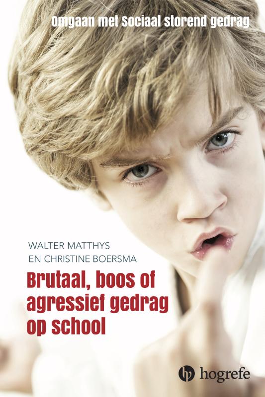 Omslag van Brutaal, boos en agressief gedrag op school