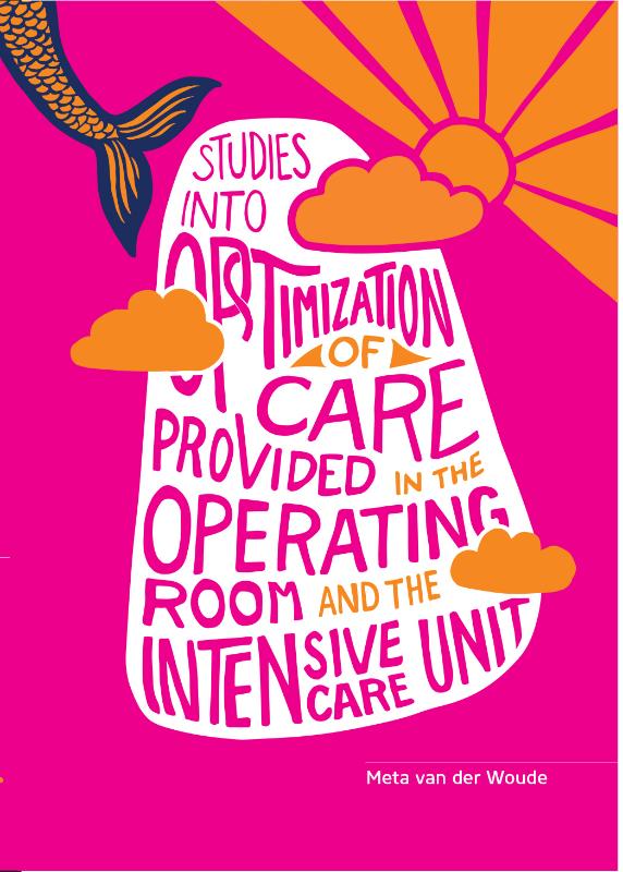 Omslag van Studies into optimization of care provided in the operating room and the intensive care unit