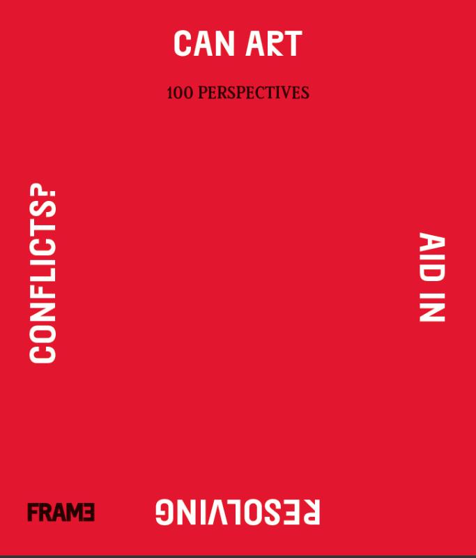 Omslag van Can Art Aid in Resolving Conflicts?