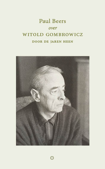 Omslag van Witold Gombrowicz door de jaren heen