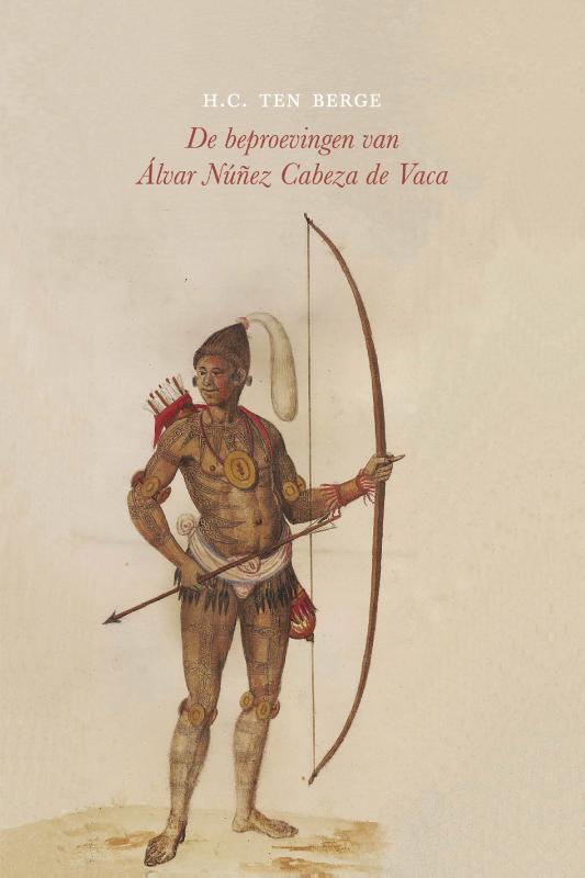Omslag van De beproevingen van Álvar Núñez Cabeza de Vaca