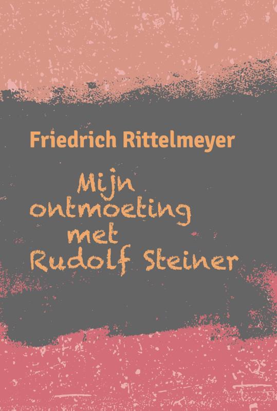 Omslag van Mijn ontmoeting met Rudolf Steiner
