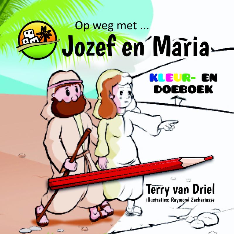 Omslag van Op weg met Jozef en Maria KLEUR- EN DOEBOEK
