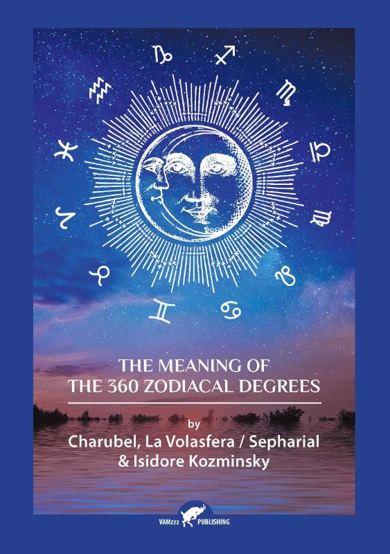 Omslag van The Meaning of the 360 Zodiacal Degrees